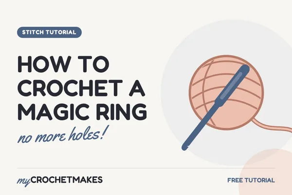 Title card reading How to Crochet a Magic Ring, no more holes