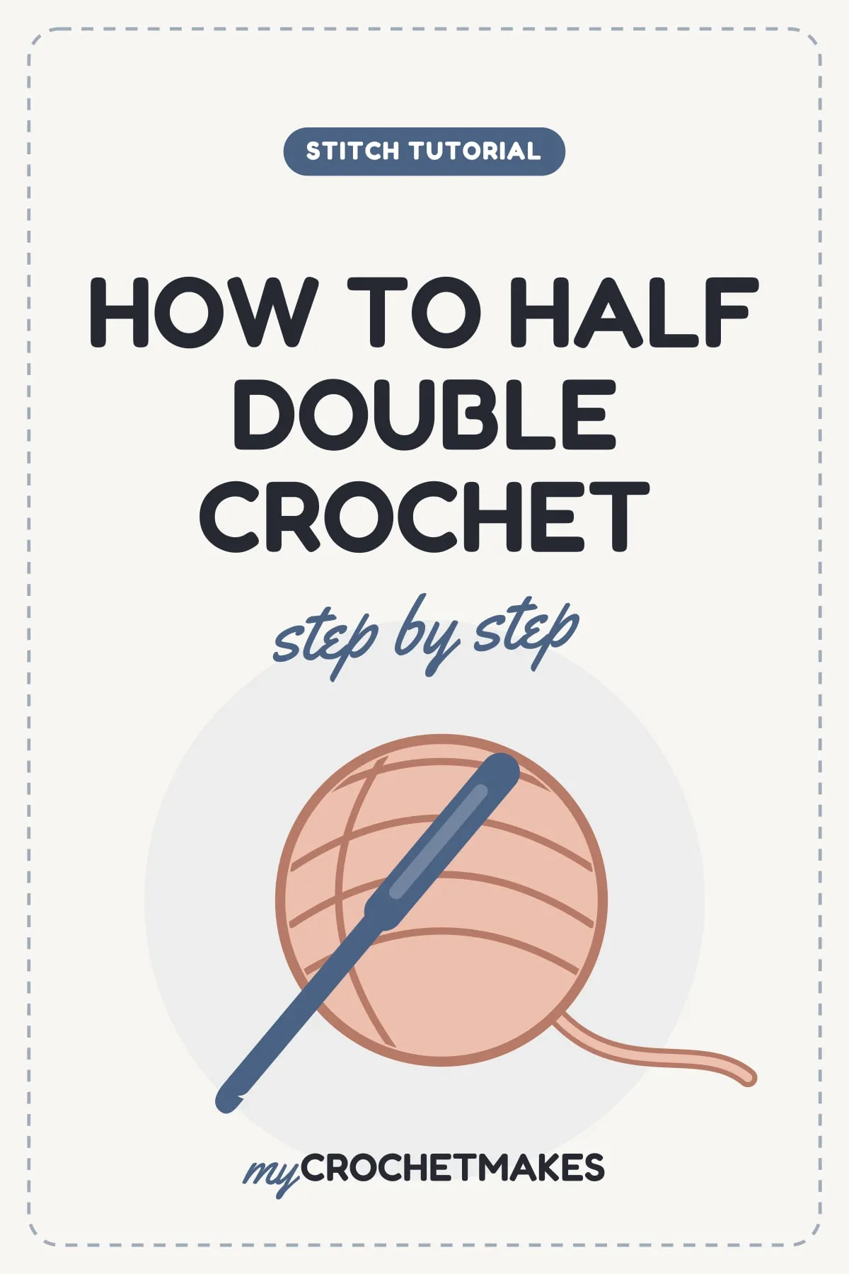 Title card reading How to Half Double Crochet, step by step
