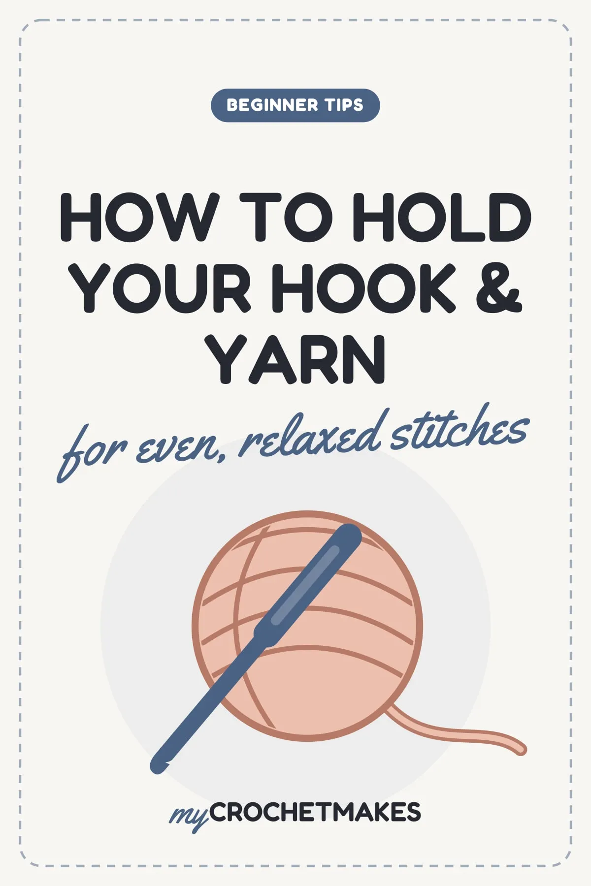 Title card reading How to Hold Your Hook and Yarn, for even, relaxed stitches